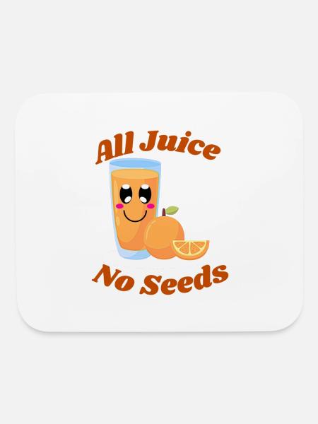 All juice no seeds - Mouse pad Horizontal - white - Front