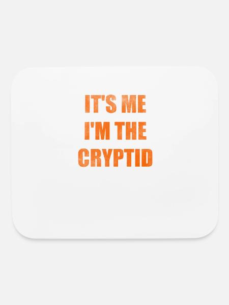 It's me I'm the cryptid - Mouse pad Horizontal - white - Front