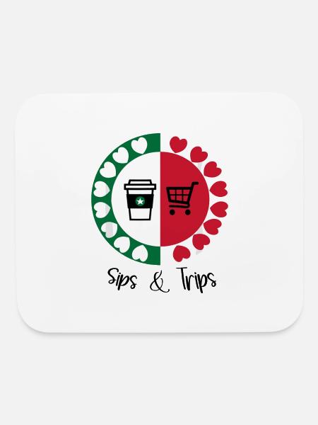 Sips and Trips coffee sips and shopping trips - Mouse pad Horizontal - white - Front