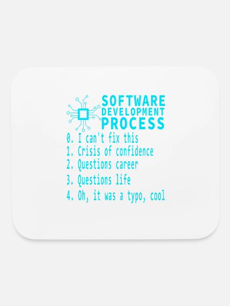 Software Dev Process Debugging Existential Crisis - Mouse pad Horizontal - white - Front