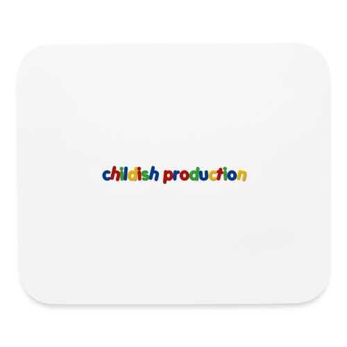 childish - Mouse pad Horizontal