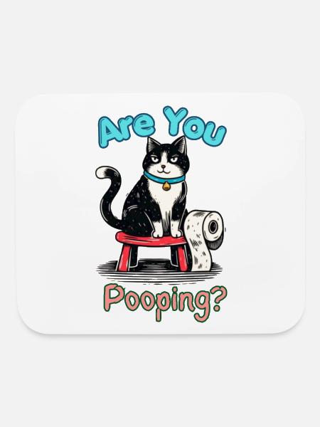 Are You Pooping Cat – Toilet Paper Humor - Mouse pad Horizontal - white - Front