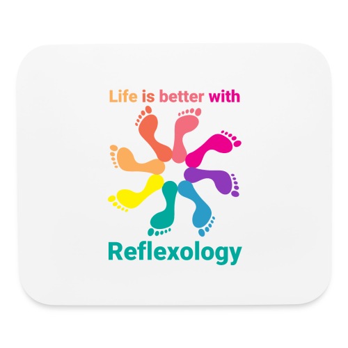 Life is better with reflexology - Mouse pad Horizontal