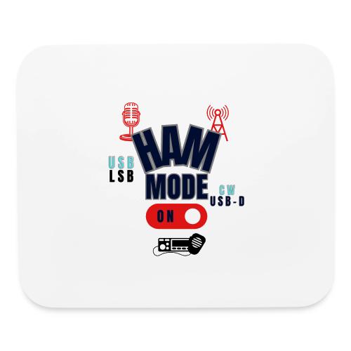 HAM MODE ON Typography T Shirt for Ham Radio - Mouse pad Horizontal