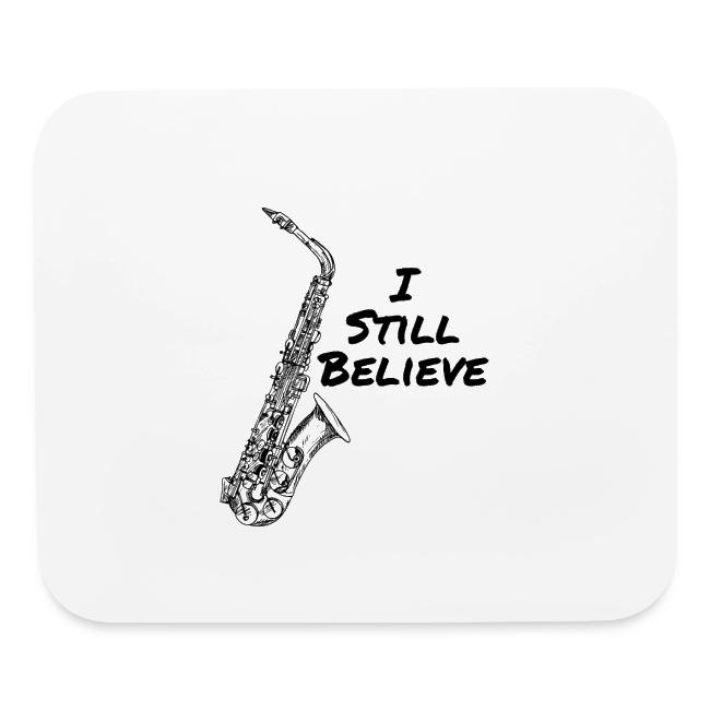 I Still Believe