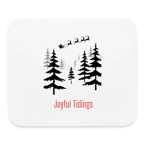 Joyful Tidings Christmas T-Shirt - Mouse pad Horizontal