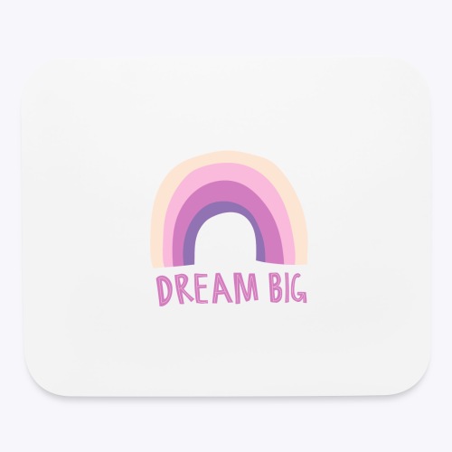 dream big - Mouse pad Horizontal