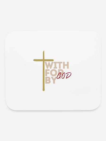 with for by GOD - Mouse pad Horizontal - white - Front