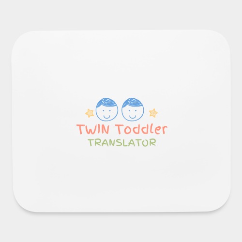 Twin Toddler Translator - Mouse pad Horizontal