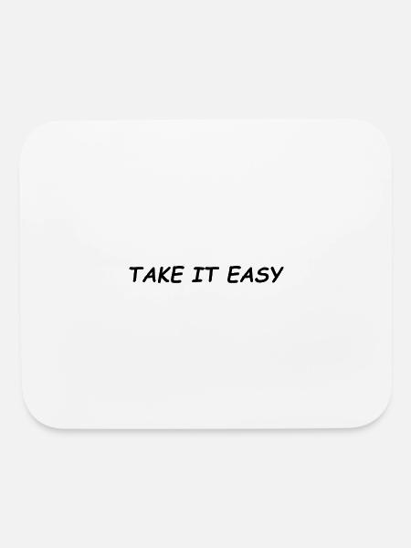 take it easy design - Mouse pad Horizontal - white - Front