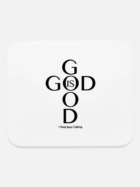 God Is Good - Mouse pad Horizontal - white - Front