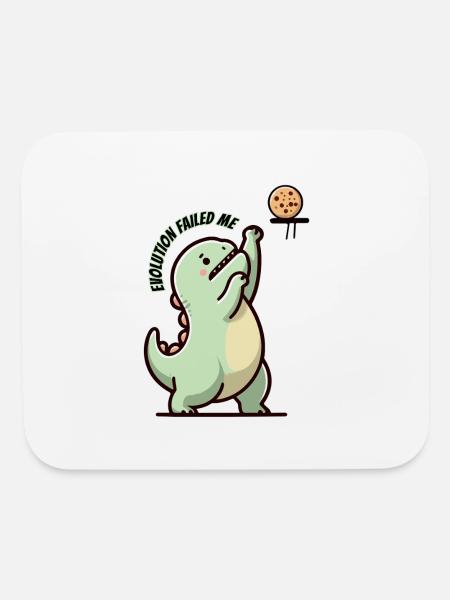 T-Rex Evolution Failed Me - Mouse pad Horizontal - white