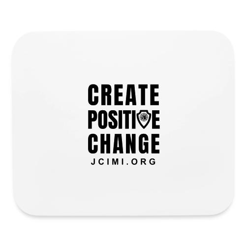 Create Positive Change - Mouse pad Horizontal