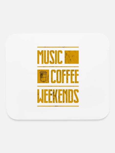 Music Coffee Weekends - Mouse pad Horizontal - white - Front