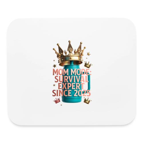 Mom Mode Survival Expert Tee - Mouse pad Horizontal