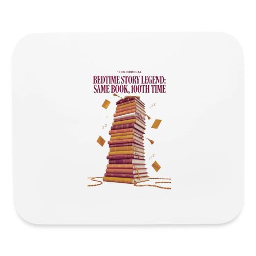 Bedtime Story Legend T Shirt - Mouse pad Horizontal