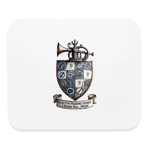 Selective Hearing Expert Crest T Shirt - Mouse pad Horizontal