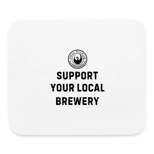 Support Your Local Brewery - Mouse pad Horizontal