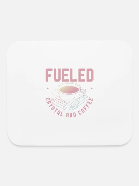 Fueled By Crystals And Coffee - Mouse pad Horizontal - white