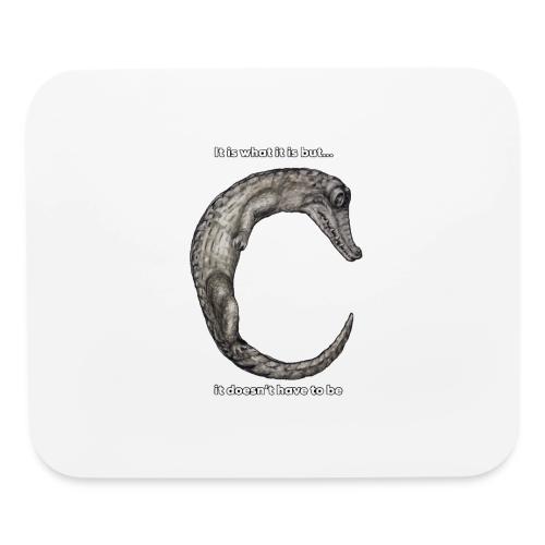 croc with text - Mouse pad Horizontal
