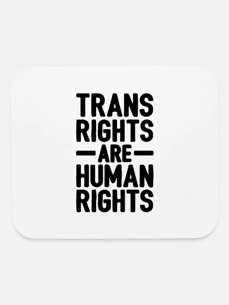 Trans Rights Are Human Rights - Mouse pad Horizontal - white - Front