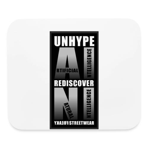 Unhype AI Rediscover NI - Mouse pad Horizontal