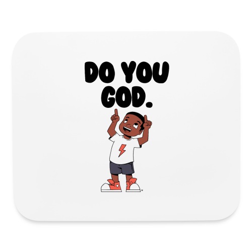 Do You God. (Male) - Mouse pad Horizontal