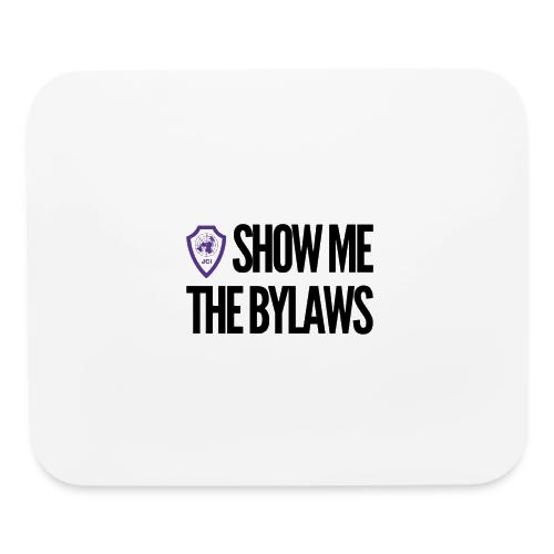 Show me the bylaws - Mouse pad Horizontal