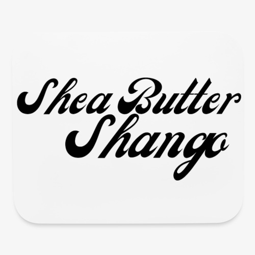 Shea Butter Shango - Mouse pad Horizontal