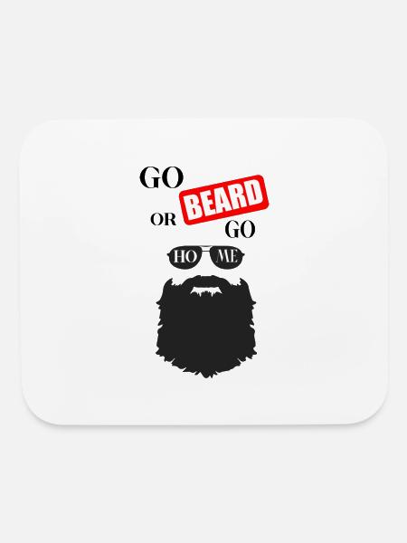 Go beard or go home quote - Mouse pad Horizontal - white - Front