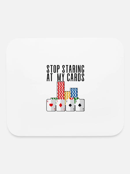 Stop Staring At My Cards 3 - Mouse pad Horizontal - white - Front