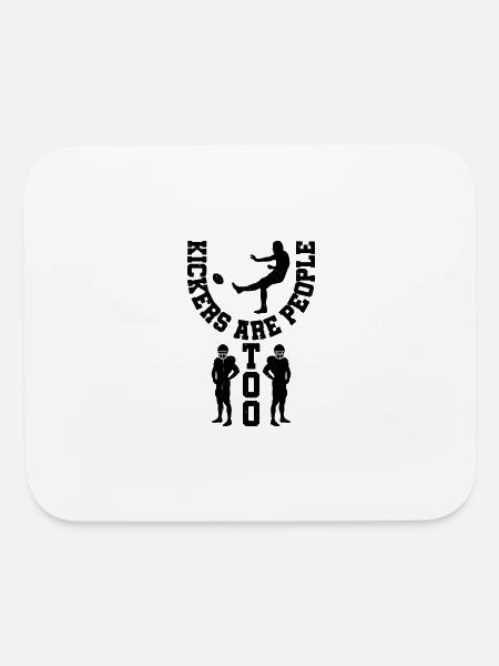 Kickers Are People Too 18 - Mouse pad Horizontal - white - Front