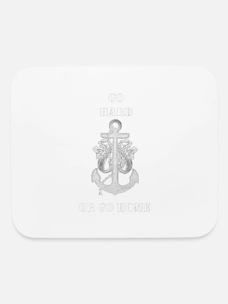 GO HARD OR GO HOME best - Mouse pad Horizontal - white - Front