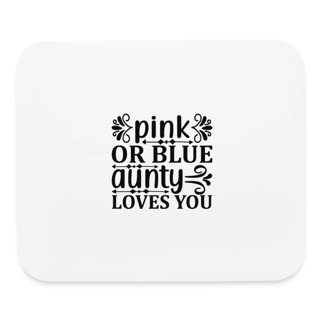 Pnk or blue aunty loves you