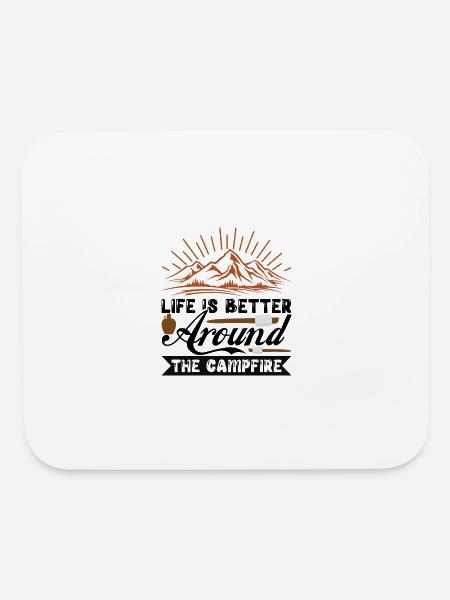 Life is better around the campfire - Mouse pad Horizontal - white - Front
