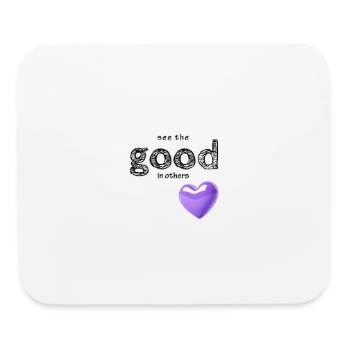 Smoon City_See the Good in Others - Mouse pad Horizontal