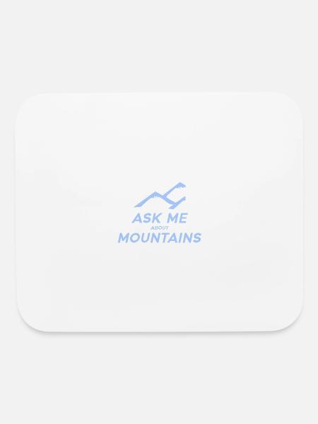 Ask Me About Mountains Graphic - Mouse pad Horizontal - white - Front