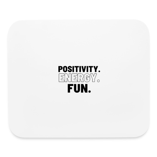 Positivity Energy and Fun Lite - Mouse pad Horizontal