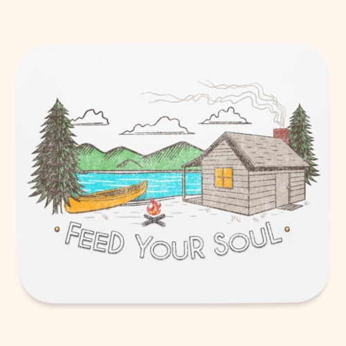 Feed Your Soul - Wilderness Cabin distressed - Mouse pad Horizontal