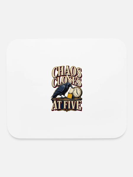 Chaos Closes at Five Raven Clock Tee - Mouse pad Horizontal - white - Front