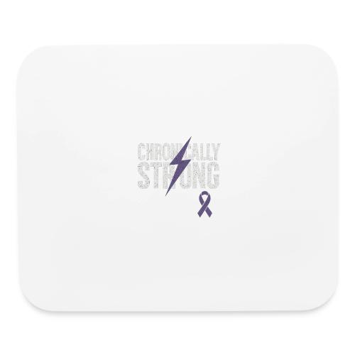 Chronically Strong - Mouse pad Horizontal