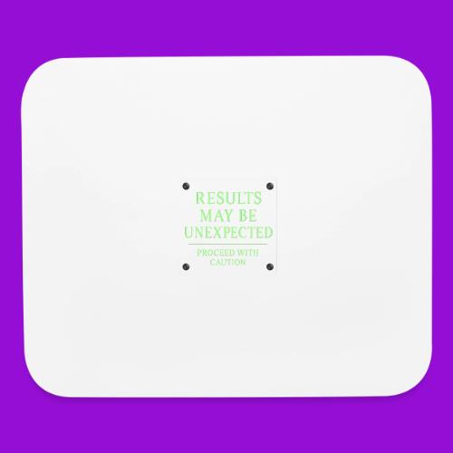 Results May Be Unexpected - Neon Green - Mouse pad Horizontal