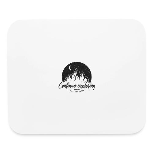 Explorez continuer BW - Tapis de souris