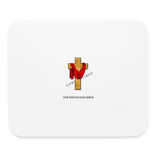 For This We Have Jesus! - Mouse pad Horizontal