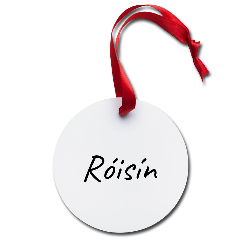 Holiday ornament personalised with example name Róisín